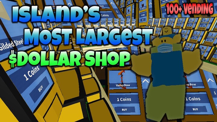 Island's Biggest and Largest Dollar Shop (Everything is 1 coin)