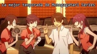 La Mejor temporada de Monogatari Series | top de las temporadas de Monogatari Series