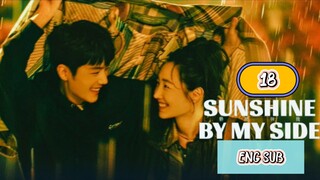 🇨🇳 SUNSHINE WITH ME [SBMS] EPISODE 18 ENG SUB | CDRAMA