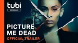 Watch Full _ Picture Me Dead   (2023) _ For Free : Link In Description