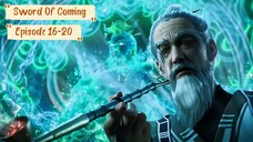 Sword Of Coming Episode 16-20 Sub Indo Hd