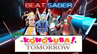 Beat Saber - KonoSuba Season 2 Opening - Tomorrow (Full Clear, Expert)