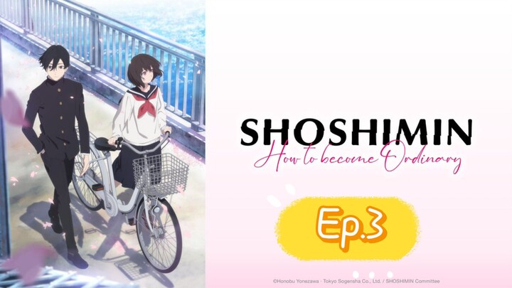 Shoshimin: How To Become Ordinary (Episode 3)Eng sub