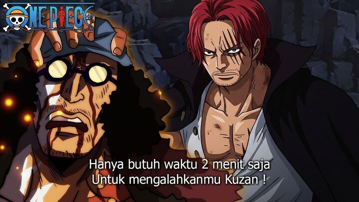 EDAN! HANYA BUTUH WAKTU 2 MENIT SHANKS BERHASIL MEMBANTAI AOKIJI KUZAN
