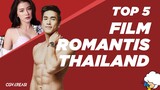 5 Film Komedi Romantis a la Thailand | CGV Top 5 List