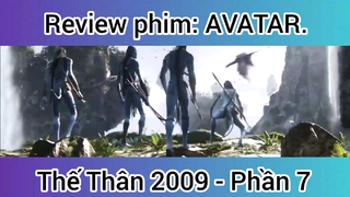 Review phim: Avatar Thế thân 2009 phần 7