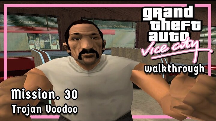 GTA : Vice City - ตู้ม!! บาย [Mission 30] #ซับไทย