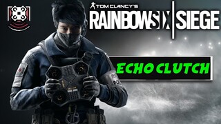 ECHO CLUTCH - Rainbow Six Siege Türkçe Dereceli