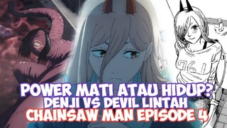 Tanggal Rilis Chainsaw Man Episode 4 - Power Mati Atau Hidup? Denji Vs Devil Lintah!