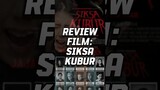 Review jujur Film Siksa Kubur karya Joko Anwar!
