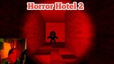 Game Horror Banyak Jumpscarenya - Horror Hotel 2 Full Gameplay