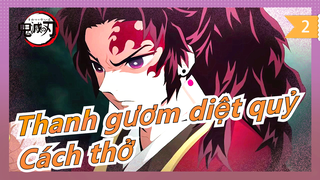 [Thanh gươm diệt quỷ] Tổng hợp các cách thở_2