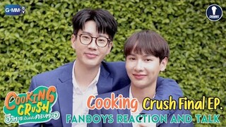 [Auto Sub] Fanboys Reaction & Talk I Cooking Crush อาหารเป็นยังไงครับหมอ Final EP