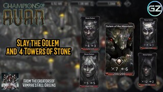 Champions of Avan - Slay The Golem and The 4 Towers of Stone