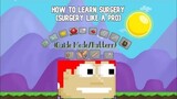 Growtopia How to Learn Surgery (With Pattern to Learn Easily)