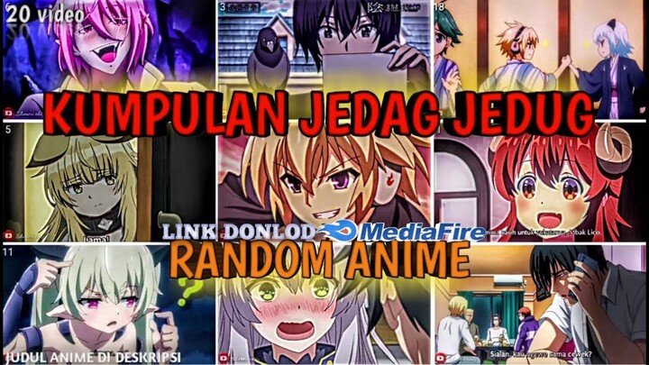 🔥KUMPULAN JEDAG JEDUG ANIME RANDOM LUCU DAN KEREN PART 21 😎