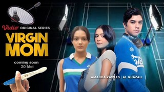 TEASER SERIES "VIRGIN MOM"|PLOT,CAST & CHARACTER | DIBINTANGI AL GHAZALI & AMANDA RAWLES