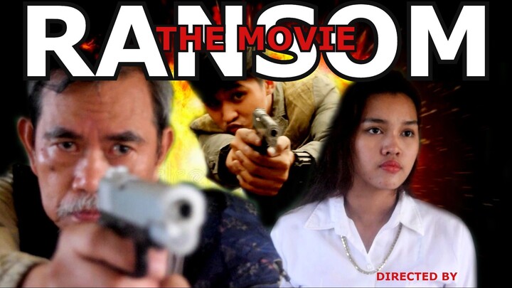 PINOY ACTION INDIE FILM "RANSOM "