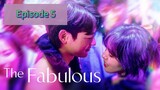 THE FABULOUS Episode 5 Tagalog Dubbed