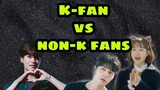 K-fans vs nonk-fans/dramaholic