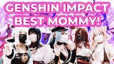 Who Is The Best Genshin Impact Mommy? || JOM COSPLAY 2022