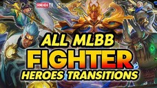 PART 2: All MLBB Fighter Heroes in one Transition Video