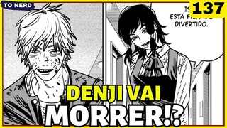 DENJI FOI ATACADO POR DEZENAS DE... CHAINSAW MAN 137