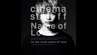 Cinema Staff – Name of Love (Instrumental)