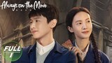 Always on the Move Episode 06 [Sub Indo] (2024)