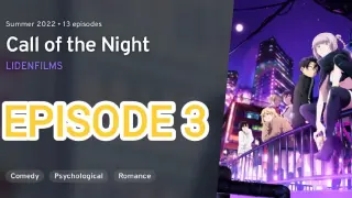 Call of the Night Episode 3 [1080p] [Eng Sub]| Yofukashi no Uta