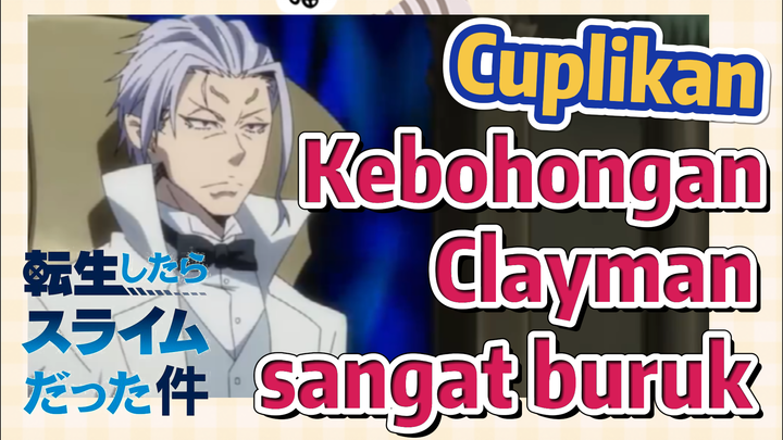 [Slime]Cuplikan | Kebohongan Clayman sangat buruk