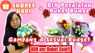 Shopee Haul + DIY Peralatan Buket Bunga (Gampang Banget)