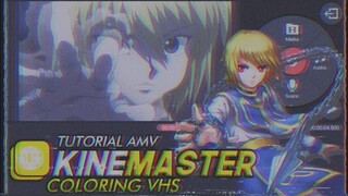 Tutorial CC Retro VHS Kinemaster | Tutorial AMV Android