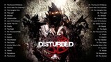 Disturbed Hits ðŸ”¥
