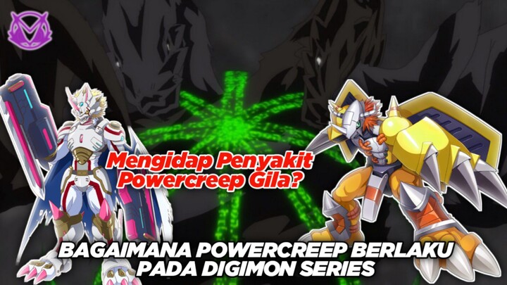 Gak Konsisten?! Powercreep Gila?! Bagaimana Powercreep Berlaku Di Digimon Series
