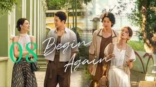 EP8 Begin Again (2024) [MANGOTV]