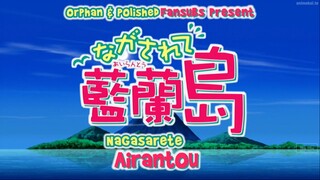 Nagasarete Airantou - EP17 eng subbed