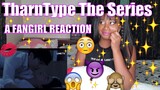 TharnType The Series EP. 1 - (A FANGIRL REACTION) (+ Links w/eng subs)
