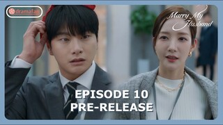 Marry My Husband Episode 10 Pre-Release [ENG SUB]