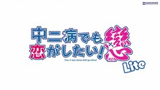 Chuunibyou demo Koi ga Shitai! Ren Lite Eps 04 Sub Indo