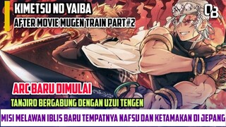 SPOILER KIMETSU NO YAIBA SEASON 2 EPISODE 9 | ARC BARU DIMULAI MISI BERSAMA UZUI TENGEN