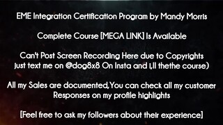 EME Integration Certification Program by Mandy Morris course download