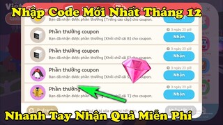 Play Together | Nhập Code Mới Nhất Tháng 12 | Nhận Quà Đá Quý Và Khối Chữ Cái Miễn Phí