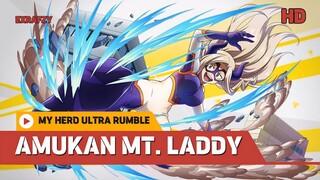 My Hero Ultra Rumble (2025) Episode 1 •√ Amukan MT. Laddy Saat Digoda Kamu!!