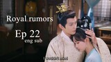 royal rumors ep 22 eng sub.720p