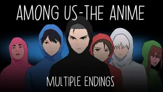 Among Us: The Anime (Interactive Game)