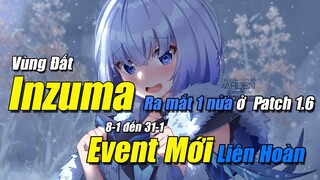 [Genshin Impact] Event Mới Ngày 8-1 - Vùng đất Inazuma Mở 2 Khu Vực Thám Hiểm || Nguyên Kỷ