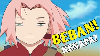 BULLY SAKURA! ini alasan sakura disebut beban