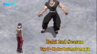 Baki 2nd Season Tập 7 - Bị dọa bởi một ông già