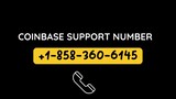 Coinbase Customer Care number 📳📞 +1-858-360-6145 r📳📞 Support Help